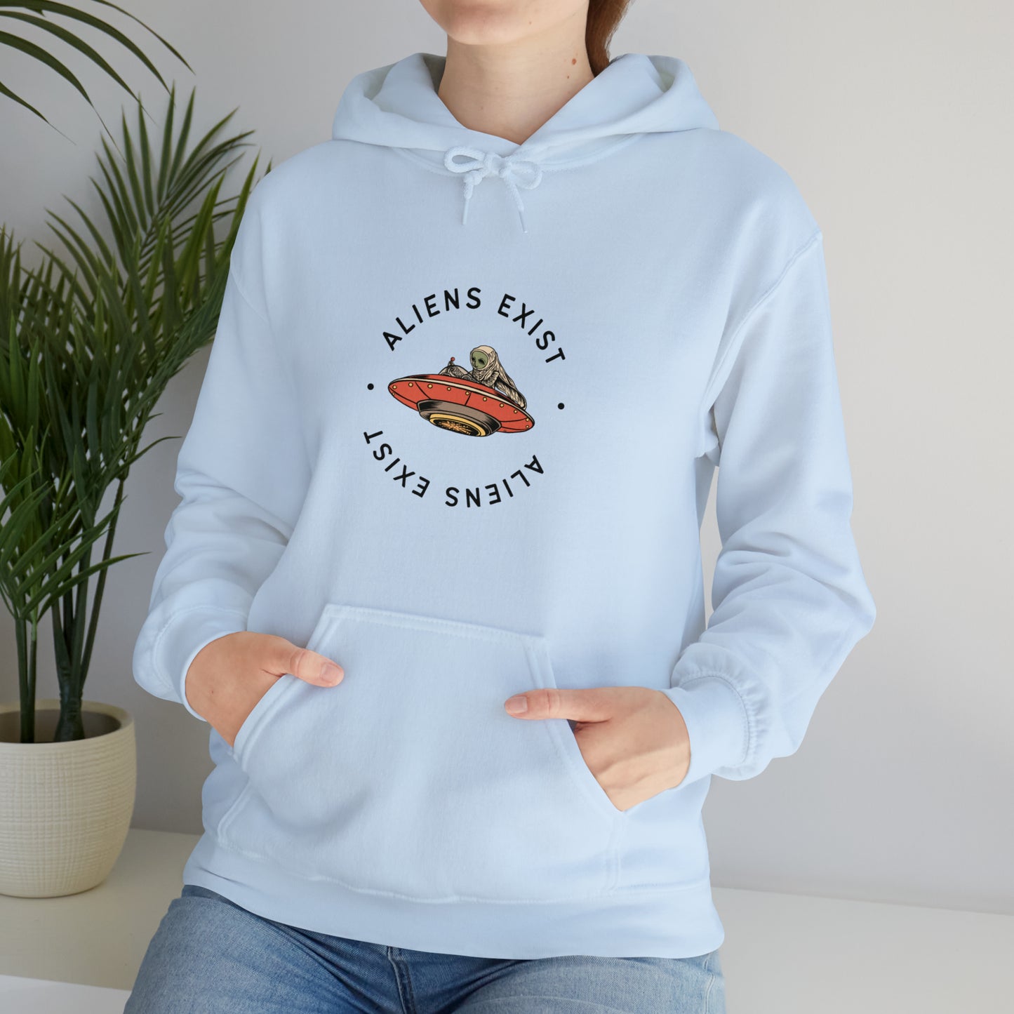 Aliens Exist Hooded Sweatshirt