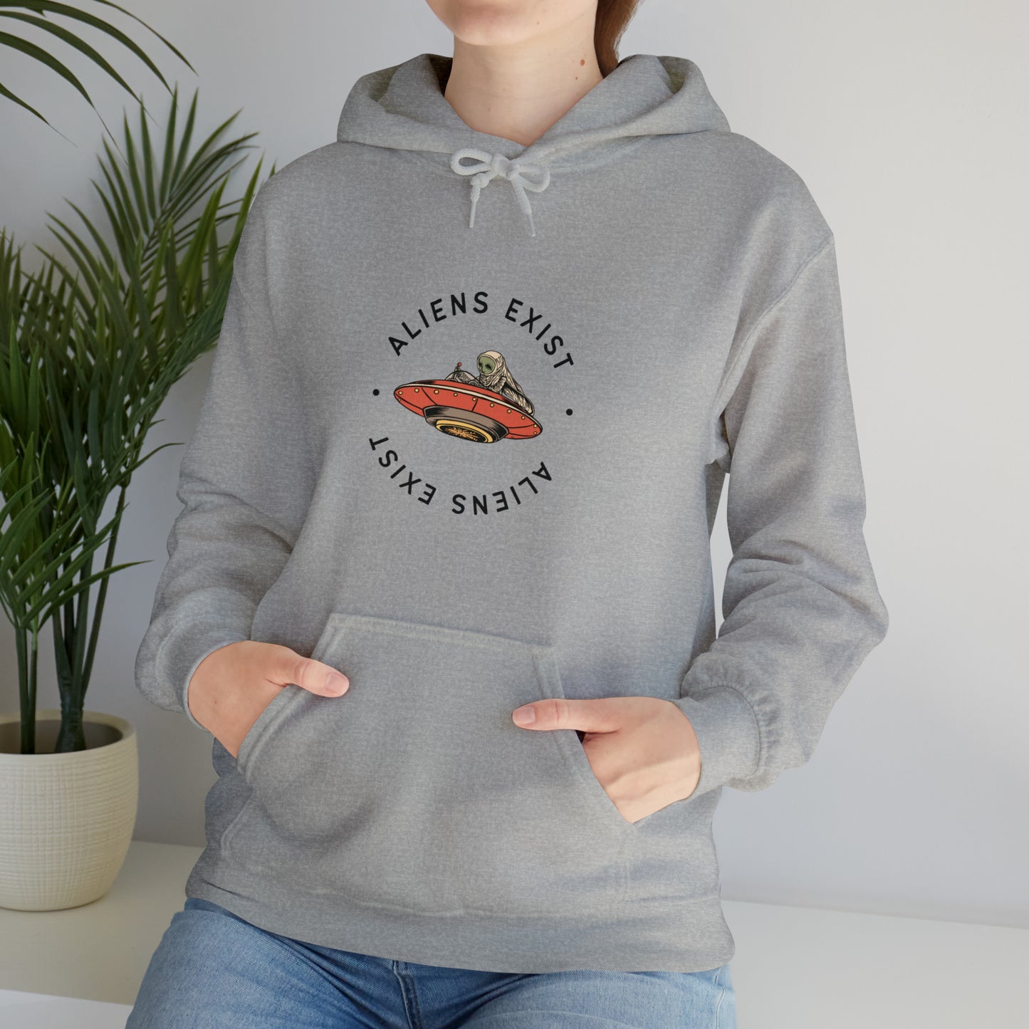 Aliens Exist Hooded Sweatshirt