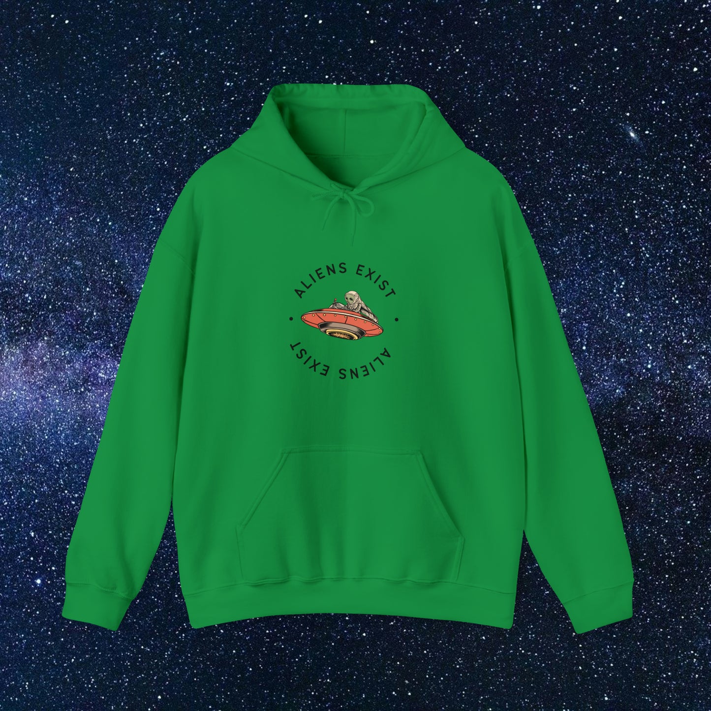 Aliens Exist Hooded Sweatshirt